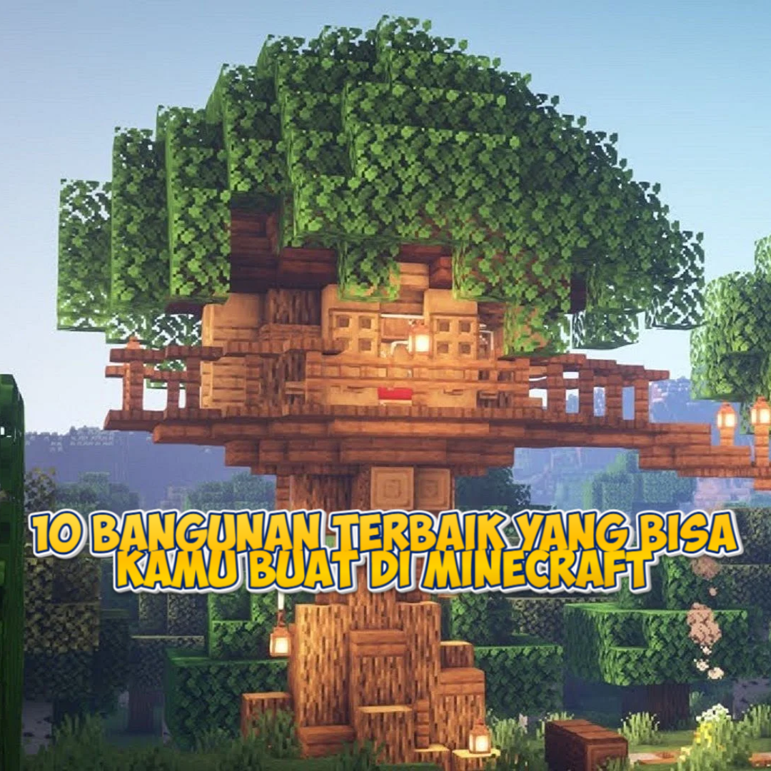 10 Bangunan Terbaik yang Bisa Kamu Buat di Minecraft