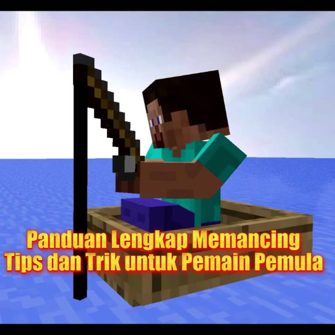 Panduan Lengkap Memancing Tips dan Trik untuk Pemula