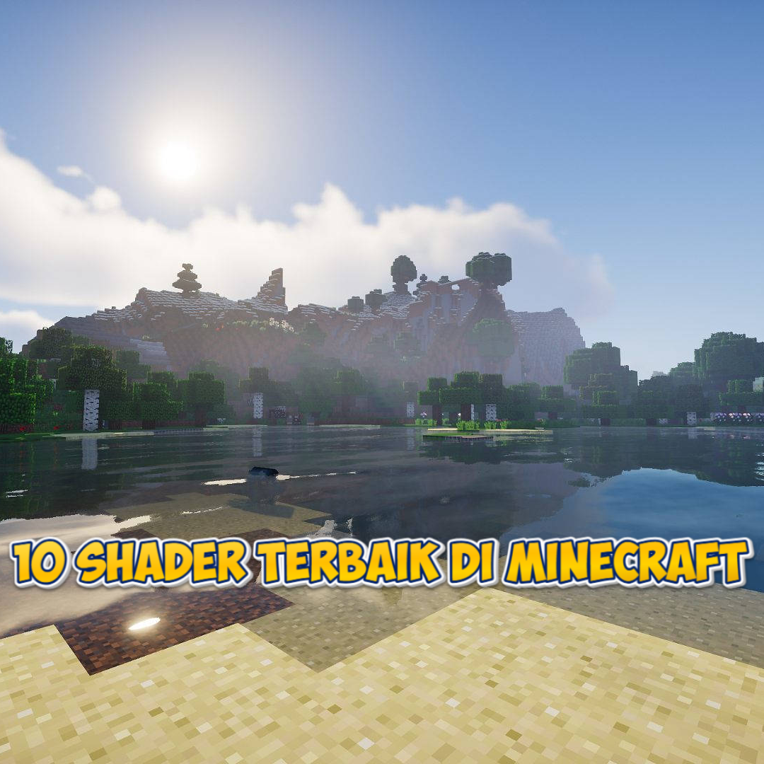 10 Shader Terbaik di Minecraft