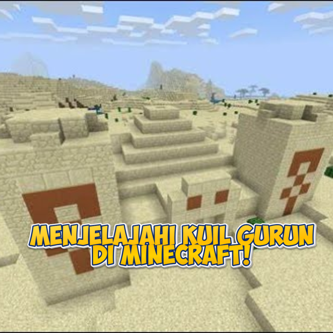 Menjelajahi Kuil Gurun (Desert Temple) di Minecraft: