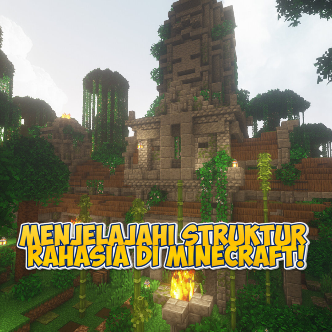 Menjelajahi Struktur Rahasia di Minecraft: Petualangan Seru yang Wajib Kamu Coba!